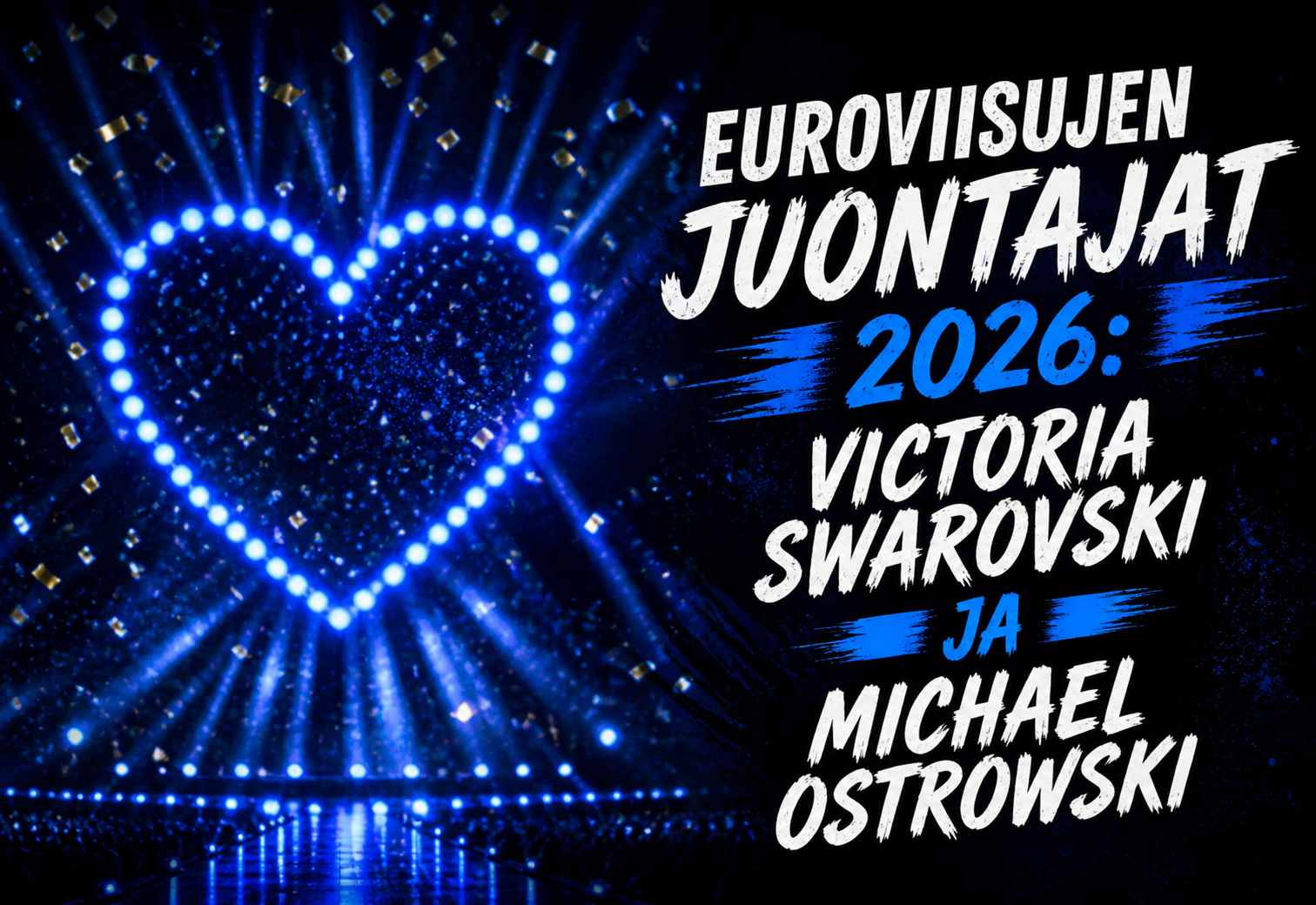 Kuka juontaa Euroviisut 2026