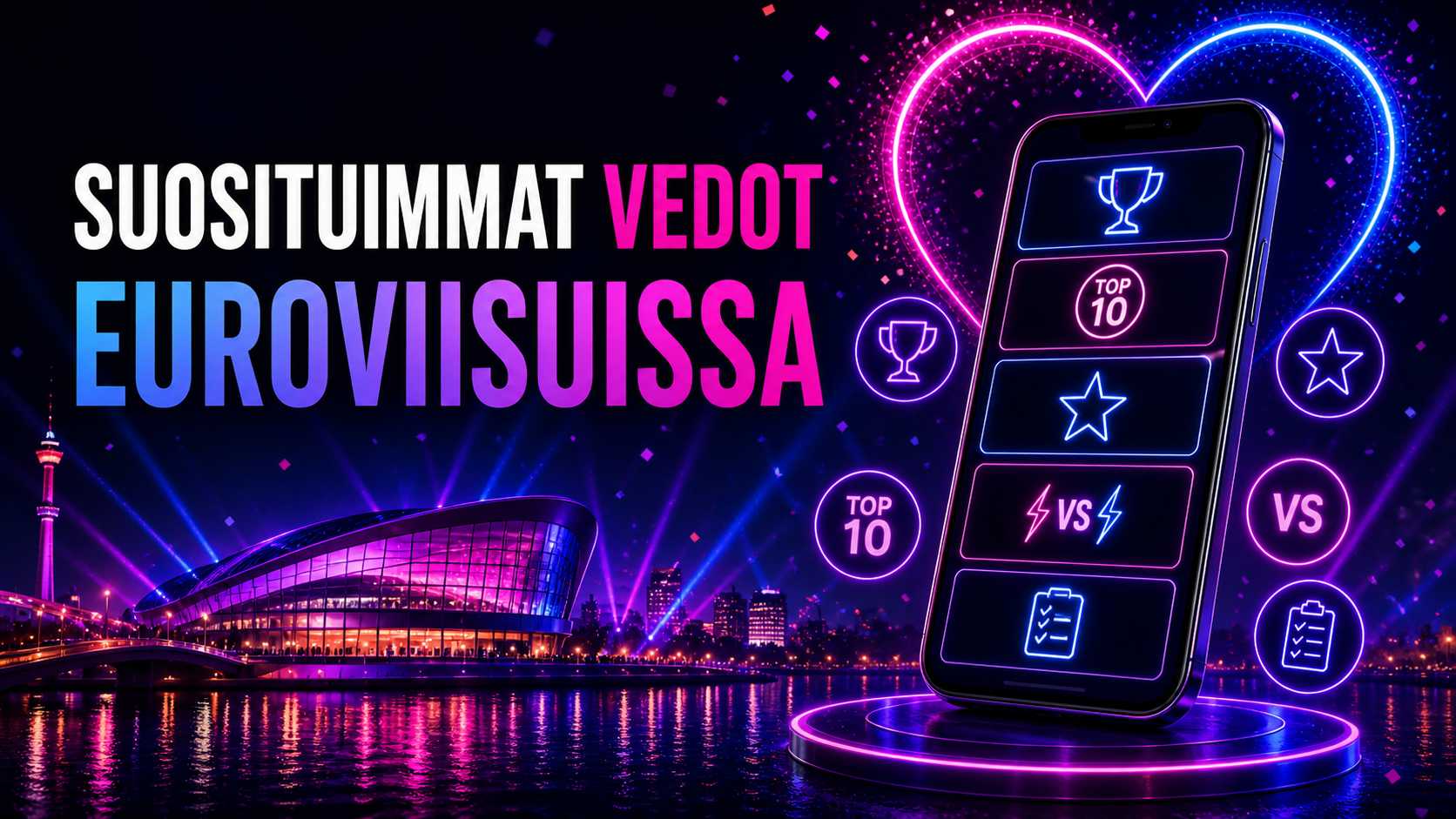Suosituimmat vedot Euroviisuissa