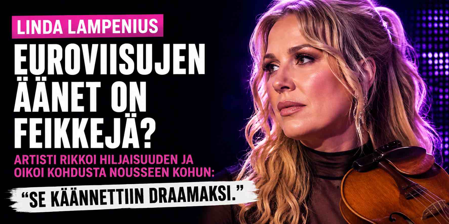 Linda Lampenius oikoo kohupuheita