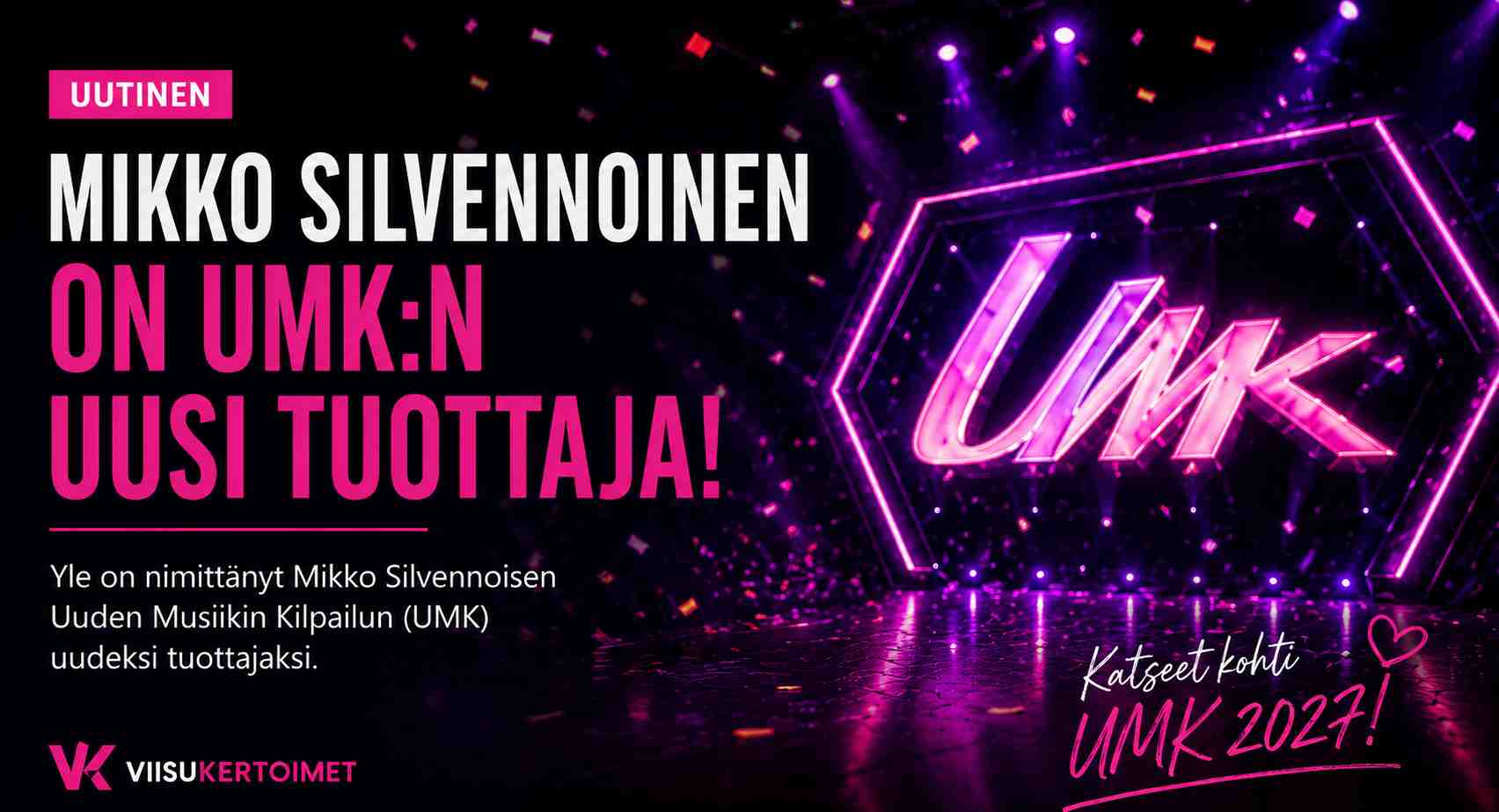 Mikko Silvennoinen on uusi UMK päätuottaja