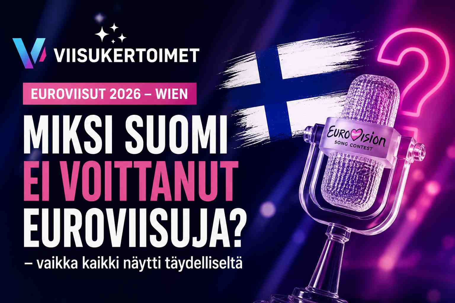 Miksi Suomi ei voittanut